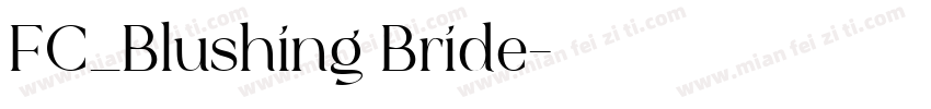 FC_Blushing Bride字体转换